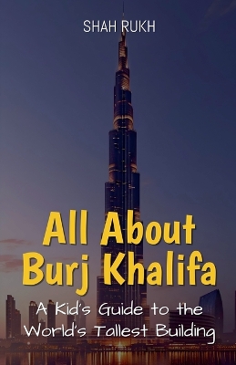 Book cover for All About Burj Khalifa