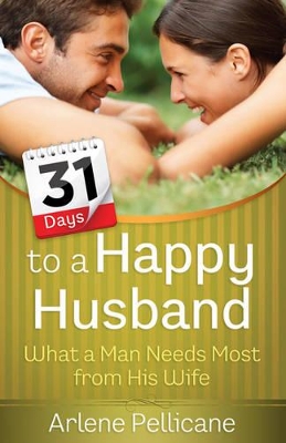 Book cover for 31 Days to a Happy Husband