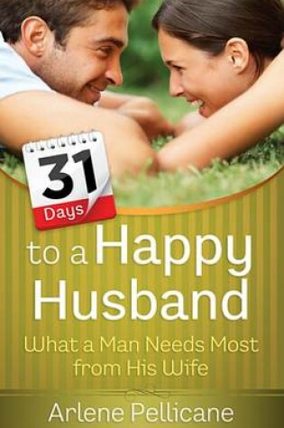 Cover of 31 Days to a Happy Husband