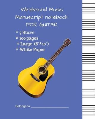 Book cover for Wirebound Music Manuscript notebook For Gutiar