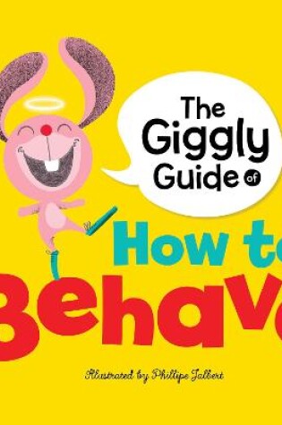 Cover of The Giggly Guide of How to Behave