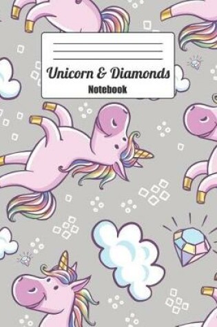 Cover of Unicorn & Diamonds Notebook