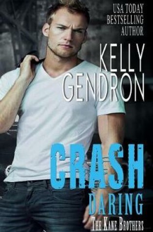 Cover of CRASH (Daring the Kane Brothers)