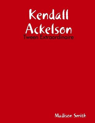 Book cover for Kendall Ackelson