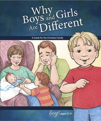 Cover of Why Boys and Girls Are Different: For Boys Ages 3-5 - Learning about Sex