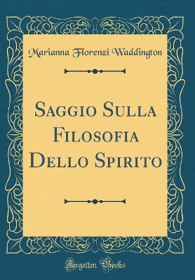 Book cover for Saggio Sulla Filosofia Dello Spirito (Classic Reprint)