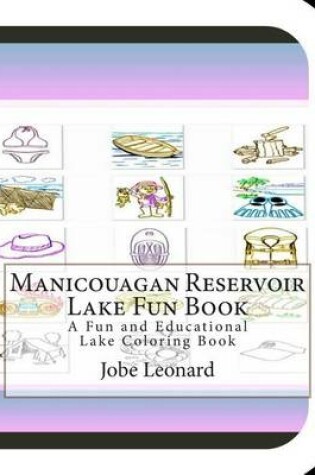 Cover of Manicouagan Reservoir Lake Fun Book