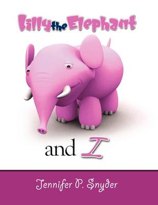 Book cover for Lilly the Elephant and I