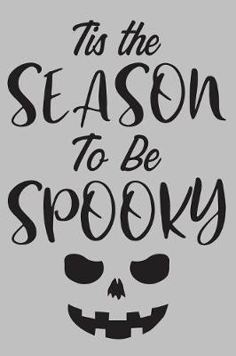Book cover for Tis The season to be spooky