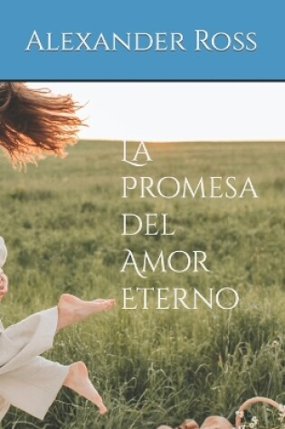Cover of La Promesa del Amor Eterno