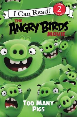 Book cover for The Angry Birds Movie: Too Many Pigs
