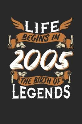 Book cover for Life Begins in 2005 the Birth of Legends