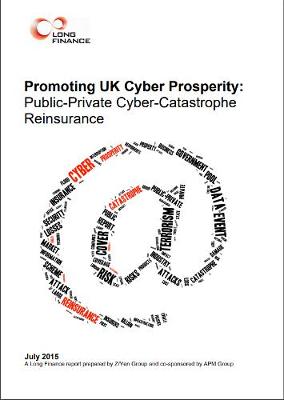 Book cover for Promoting UK Cyber Prosperity: Public-Private Cyber-Catastrophe Reinsurance