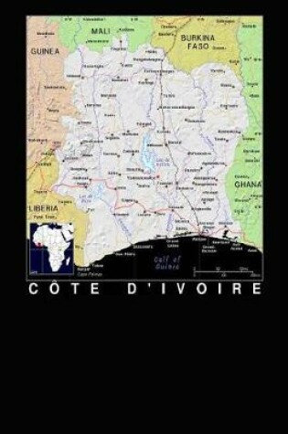 Cover of Modern Day Color Map of the Nation Cote d'Ivoire in Africa Journal