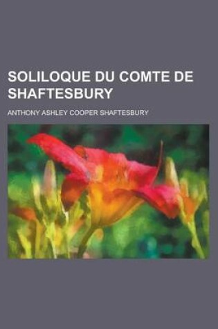 Cover of Soliloque Du Comte de Shaftesbury
