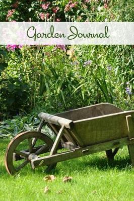 Book cover for Rustic Wheelbarrow Planting Journal Planner Notebook