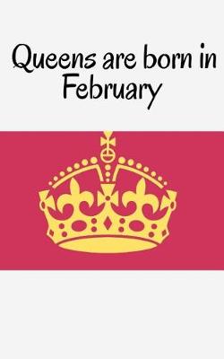 Book cover for Queens are born in February