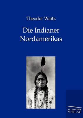 Book cover for Die Indianer Nordamerikas