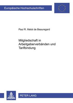 Cover of Mitgliedschaft in Arbeitgeberverbaenden Und Tarifbindung