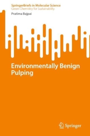 Cover of Environmentally Benign Pulping