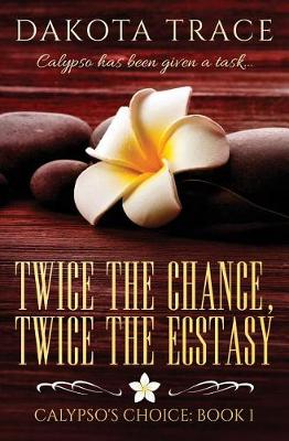 Book cover for Twice the Chance, Twice the Ecstasy