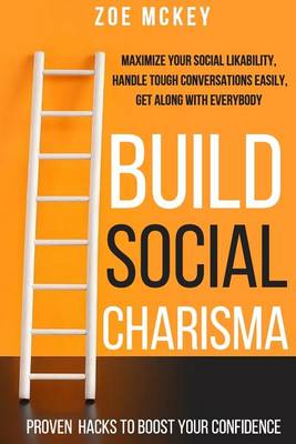 Book cover for Build Social Charisma