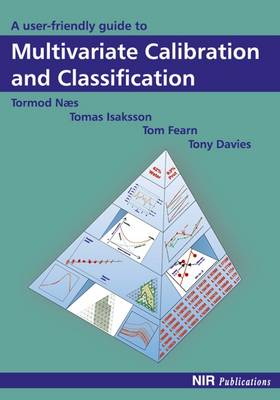 Book cover for A User-friendly Guide to Multivariate Calibration and Classification