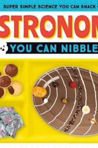 Cover of Astronomy You Can Nibble