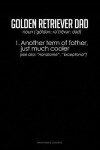 Book cover for Golden Retriever Dad Definition