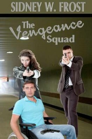 Cover of The Vengeance Squad