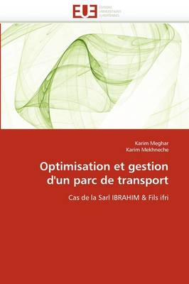 Cover of Optimisation Et Gestion d''un Parc de Transport