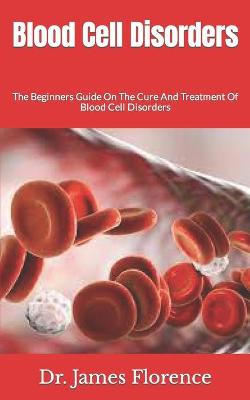 Cover of Blood Cell Disorders