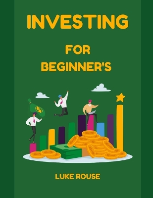 Book cover for Investing For Beginners