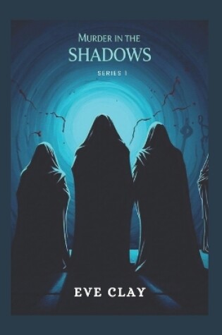 Cover of Murder In The Shadows Series 1