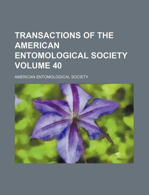 Book cover for Transactions of the American Entomological Society Volume 40