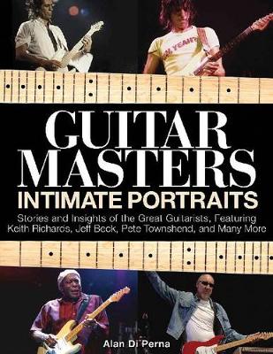 Book cover for Di Perna Alan Guitar Masters Intimate Portraits Gtr Bk