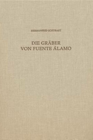 Cover of Die Graber Von Fuente Alamo