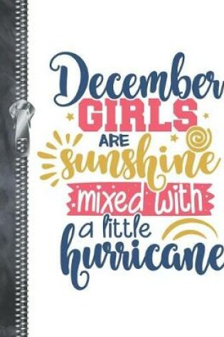 Cover of December Girls Are Sunshine Mixed With A Little Hurricane