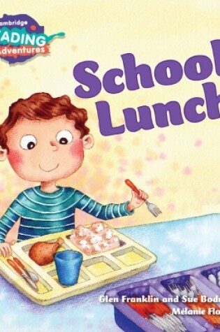 Cover of Cambridge Reading Adventures School Lunch Pink B Band