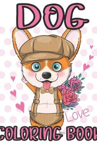 Cover of Dog Love Coloring Book