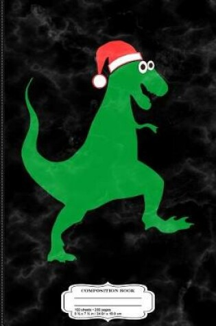 Cover of Santasaurus Santa T-Rex Dinosaur Composition Notebook