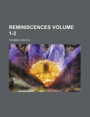 Book cover for Reminiscences Volume 1-2