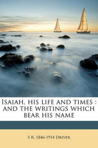 Cover of Isaiah, His Life and Times
