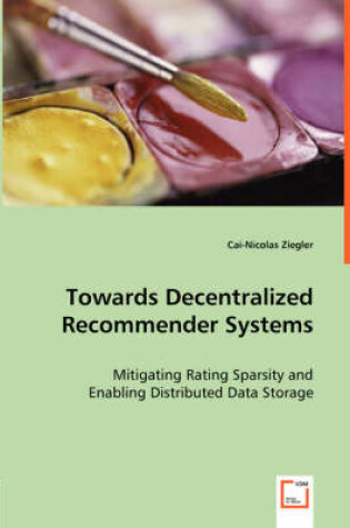 Cover of Towards Decentralized Recommender Systems