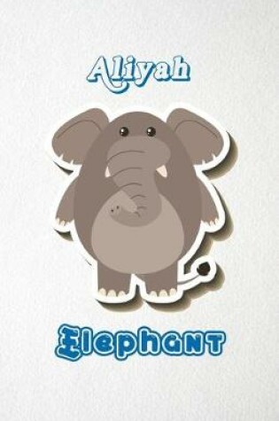 Cover of Aliyah Elephant A5 Lined Notebook 110 Pages