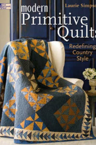 Cover of Modern Primitive Quilts