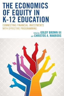 Book cover for The Economics of Equity in P12 Education