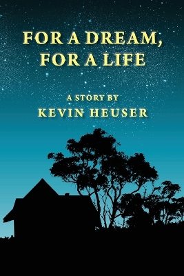 Cover of For a Dream, For a Life