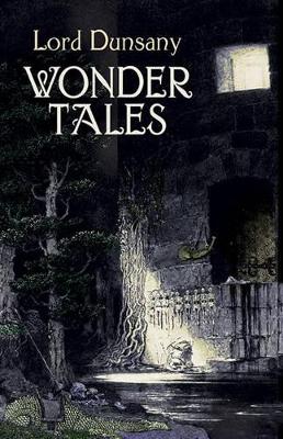 Book cover for Wonder Tales: The Book of Wonder and Tales of Wonder