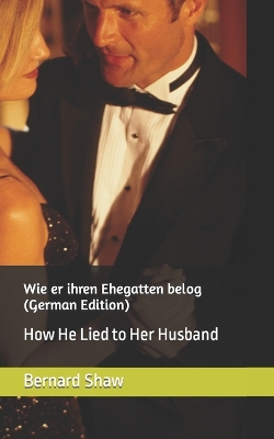 Book cover for Wie er ihren Ehegatten belog (German Edition)